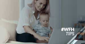 12 tips for parents who work from home
