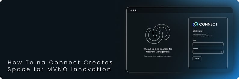 How Telna Connect Creates Space for MVNO Innovation
