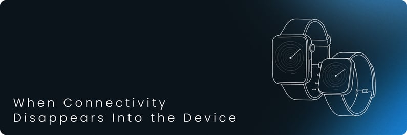 When Connectivity Disappears Into the Device Next Wave of eSIM Devices